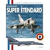 Les Mat�riels de l'arm�e de l'Air et de l'a�ronavale : Super Etendard
