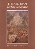 The San Juan: The Four Corners River (Plateau Magazine, Vol 62/4)