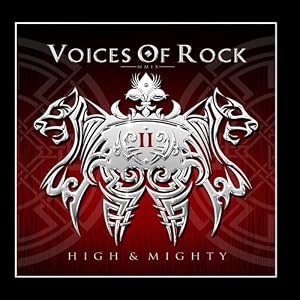 2009 - Voices Of Rock II - High And Mighty
