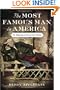 The Most Famous Man in America: The Biography of Henry Ward Beecher