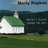 Buy : What I Came Here To Do