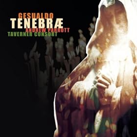 Gesualdo: Tenebrae Responses for Good Friday (Responsoria, 1611)