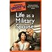 The Complete Idiot's Guide to Life as a Military Spouse