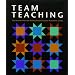 Team Teaching: The Northern Nevada Writing Project Teacher-Researcher Group (Stenhouse in Practice Books)