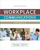 Workplace Communications: The Basics (5th Edition)