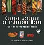 Cuisine actuelle de l'Afrique Noire