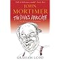 John Mortimer: The Devil's Advocate: The Unauthorised Biography