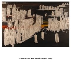The Whole Story Of Glory