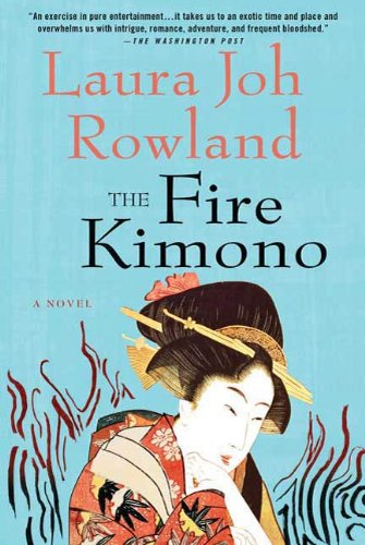 The Fire Kimono: A Novel (Sano Ichiro Novels Book 13)