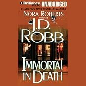 Immortal in Death: In Death, Book 3 | [J. D. Robb]