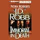 Immortal in Death: In Death, Book 3