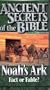 Noah's Ark: Fact or Fable