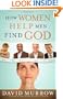 How Women Help Men Find God