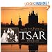 Tsar: The Lost World of Nicholas and Alexandra