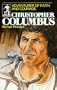 Christopher Columbus: Adventurer of Faith and Courage (Sowers)
