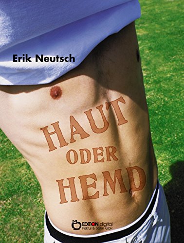 Haut oder Hemd: Schauspiel (German Edition)