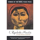 I, Rigoberta Menchu: An Indian Woman in Guatemala (Second Edition)