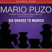Six Graves to Munich | [Mario Puzo]