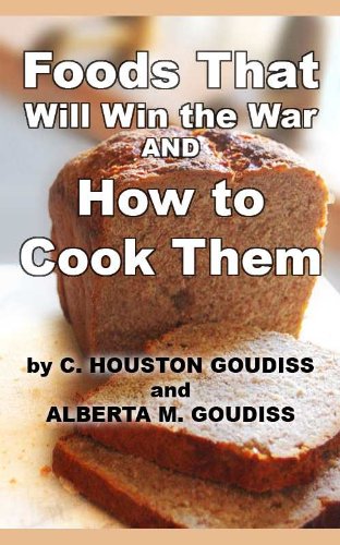Foods That Will Win The War And How To Cook Them