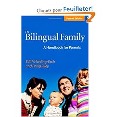 The Bilingual Family: A Handbook for Parents