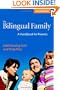 The Bilingual Family: A Handbook for Parents