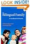 The Bilingual Family: A Handbook for Parents