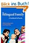 The Bilingual Family: A Handbook for Parents