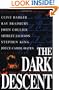 The Dark Descent
