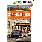 Frommer's San Francisco with Kids (Frommer's With Kids) by  Noelle Salmi
