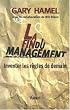 La Fin du management : Inventer les r�gles de demain