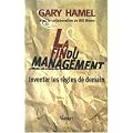 La Fin du management : Inventer les r�gles de demain