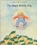 The Magic Bubble Trip