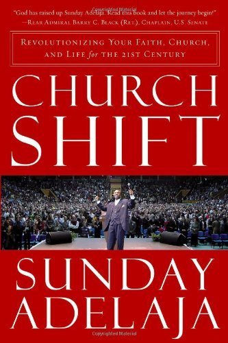 CHURCH SHIFT by SUNDAY ADELAJA (2007) Paperback
