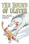 The Hound of Ulster (White Wolves: Stories from Different Cultures)
