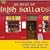 20 Best of Irish Ballads