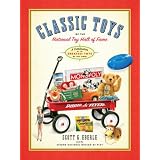 Classic Toys of the National Toy Hall of Fame: Celebrating the Greatest Toys of All Time!
