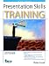 Presentation Skills Training (ASTD Trainer's Workshop)