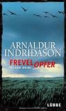 Frevelopfer: Island-Krimi - Arnaldur Indri&eth;ason