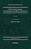 Privacy And The Internet : Your Expectations And Rights Under The Law