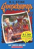 Say Cheese and Die! (Goosebumps #4)