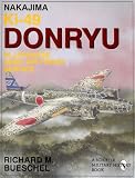 Nakajima Ki-49 Donryu in Japanese Army Air Force Service: (Schiffer Military Aviation History)