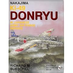 Nakajima Ki-49 Donryu in Japanese Army Air Force Service: (Schiffer Military Aviation History)