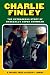 Charlie Finley: The Outrageous Story of Baseball's Super Showman