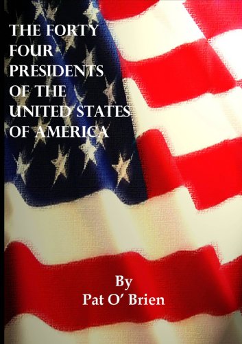 The Forty Four Presidents of The United States of America