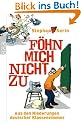F�hn mich nicht zu