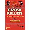 Crow Killer: The Saga of Liver-Eating Johnson (Midland Book)