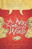 A Way with Words: What Women Should Know about the Power They Possess