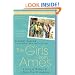 The Girls from Ames: A Story of Women and a Forty-Year Friendship