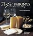 Perfect Pairings: For Food and Wine Matching