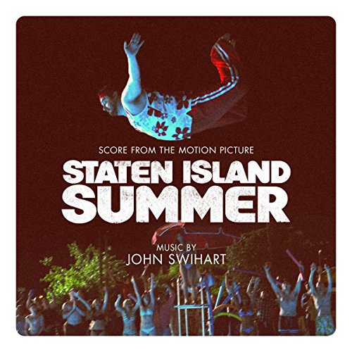 Staten Island Summer Original Soundtrack